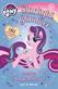 My Little Pony: Starlight Glimmer and the Magical Secret